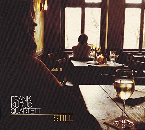 Kuruc , Frank (Quartett) - Still