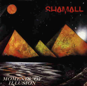 Shamall - Moments Of Illusion