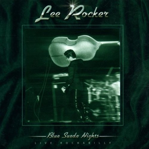 Rocker , Lee - Blue Suede Nights (Live Rockabilly)
