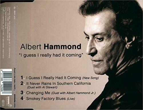 Hammond , Albert - I Guess I Really Had It Coming (Maxi)