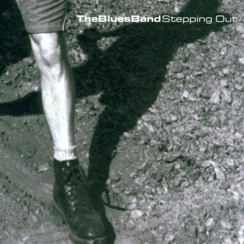 Blues Band , The - Stepping Out