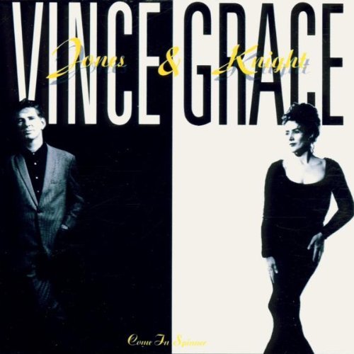 Jones , Vince & Knight , Grace - Come in spinner