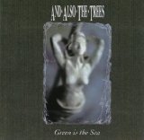 And Also the Trees - Angelfish