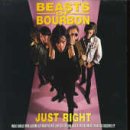 Beasts of Bourbon , The - Just Right