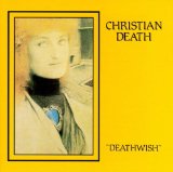 Christian Death - Ashes (Incl.Bonus Track)