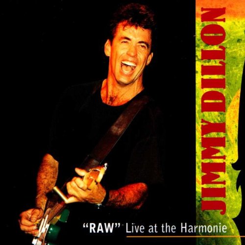Jimmy Dillon - Raw-Live at the Harmonie