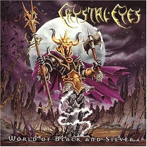 Crystal Eyes - World Of Black And Silver