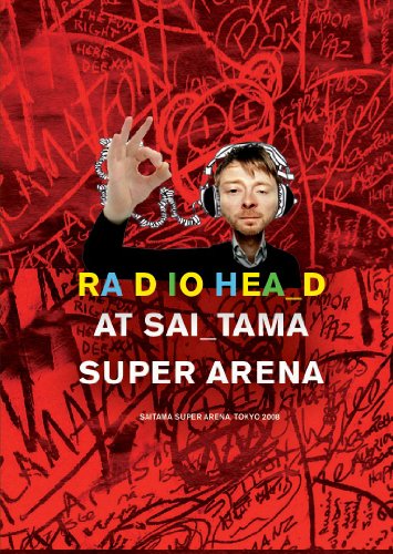 - Radiohead - At Saitama Super Arena
