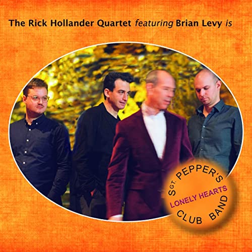 Rick Hollander Quartet , The - Sgt. Pepper'S Lonely Hearts Club Band