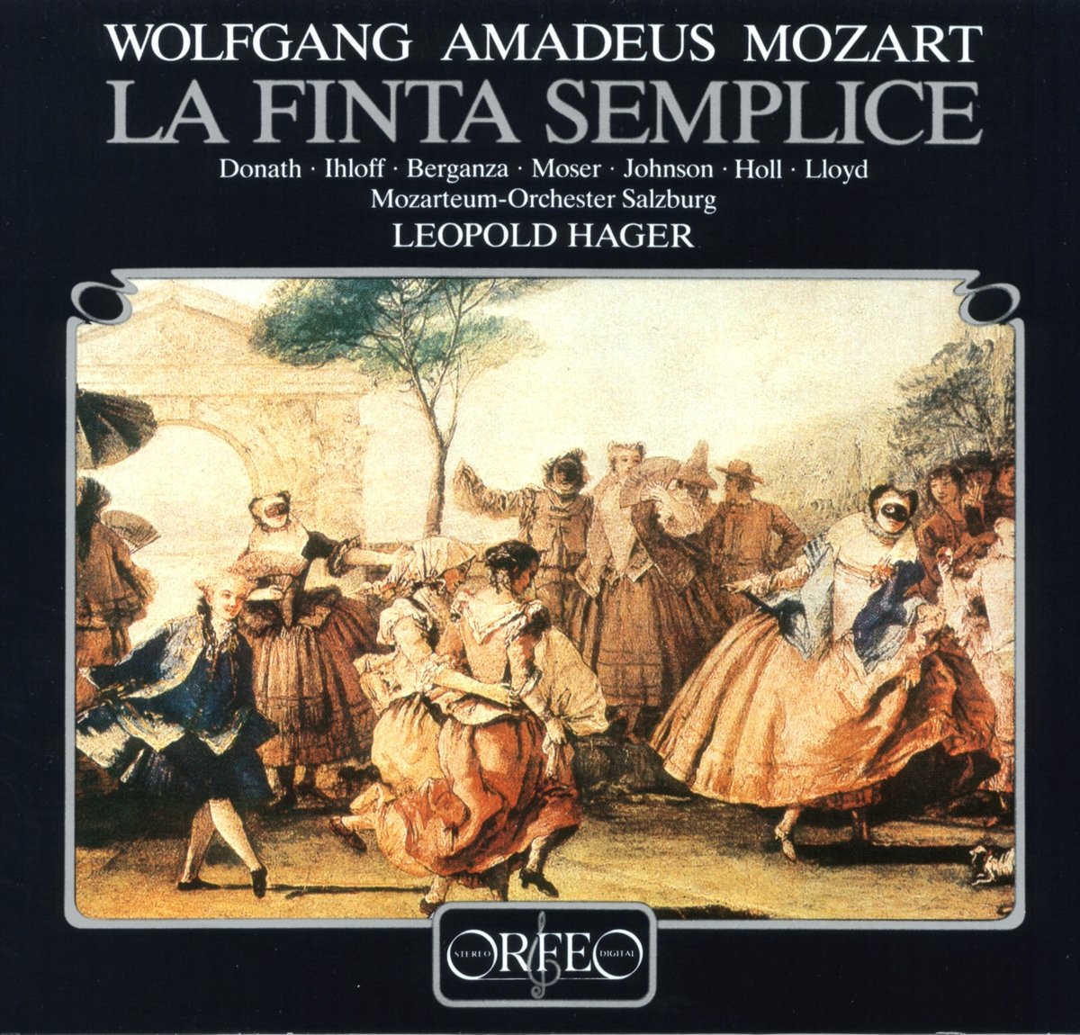 Mozart , Wolfgang Amadeus - La Fin´ta Semplice (GA) (Donath, Ihloff, Berganza, Moser, Johnson, Holl, Lloyd, Hager)