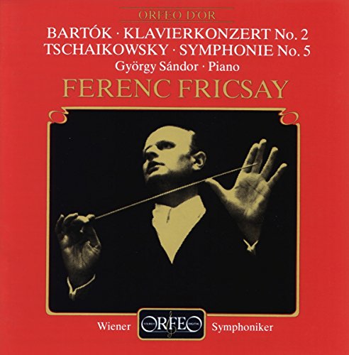 Fricsay , Ferenc - Bartok: Klavierkonzert No. 2 / Tchaikovsky: Symphonie No. 5 (Sandor, WS)