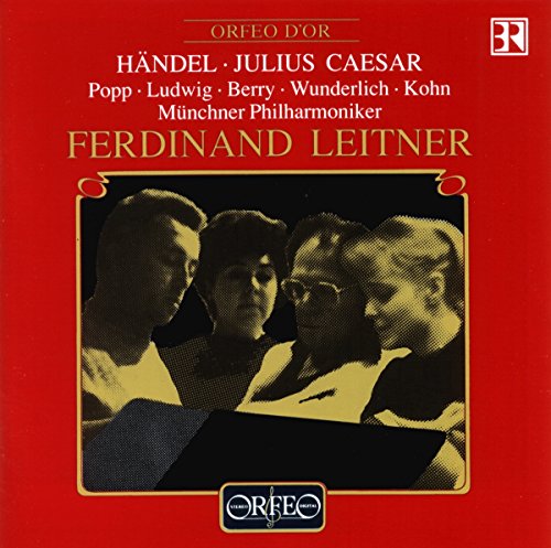 Händel , Georg Friedrich - Julius Caesar (GA) (Popp, Ludwig, Berry, Wunderlich, Kohn, Leitner)