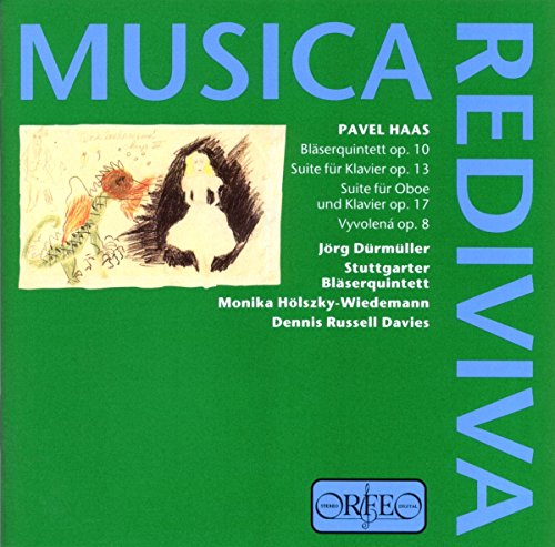 Jörg Dürmüller, Stuttgarter Bläserquintett, Monika Hölszky-Wiedemann, Dennis Russell Davies, Pavel Haas - Musica Rediviva