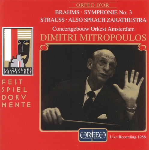 Mitropoulos , Dimitri & Concertgebouw Orkest Amsterdam - Brahms: Symphonie No. 3 / Strauss: Also sprach Zarathustra