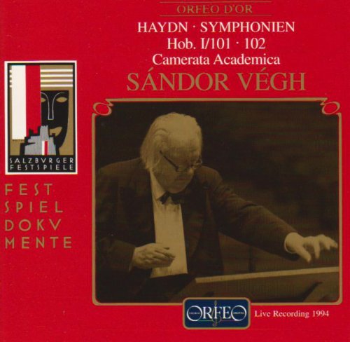 Vegh , Sandor & Camerata Academica - Haydn: Symphonien Hob. 1/101 & 102