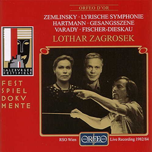 Zagrosek , Lothar - Zemlinsky: Lyrische Symphonie / Hartmann: Gesangsszene (Varady, Fischer-Dieskau, Zagrosek)