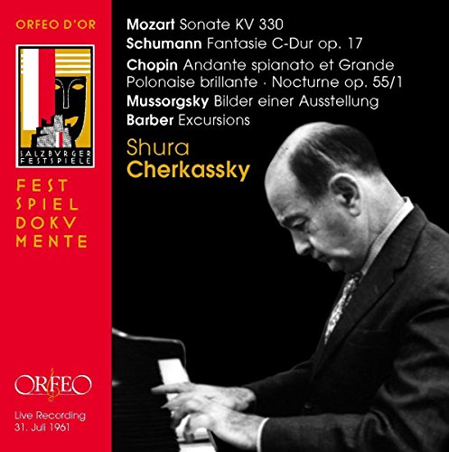 Shura Cherkassky - Sonate KV 330,Fantasie Op.17,Bilder,Grande Polona