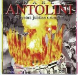 Antolini , Charly - The Jubilee 1996 - 40 Years Professional Drumming 20 Years Jazz Power