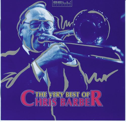Chris Barber - The Very Best Of Chris Barber