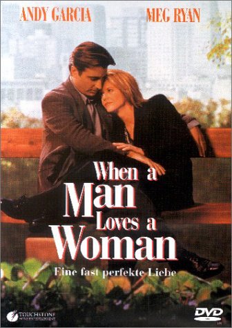 DVD - When a man loves a woman - Eine fast perfekte Liebe