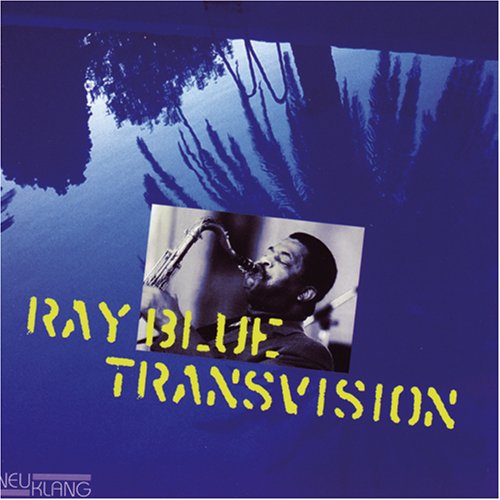 Ray Blue - Transvision