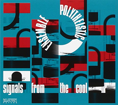 Polytheistic Ensemble - Signals From The Cool