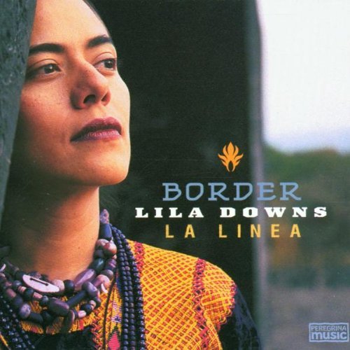 Lila Downs - Border - La Linea