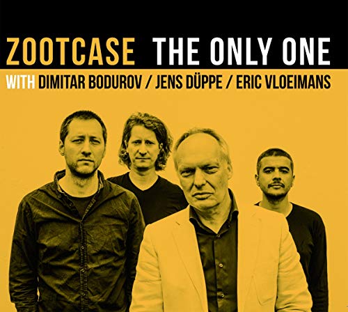 Zootcase - The Only One (With Dimitar Bodurov / Jens Düppe / Eric Vloeimans)