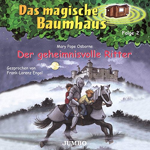 Osborne , Mary Pope - Das magische Baumhaus 2: Der geheimnisvolle Ritter