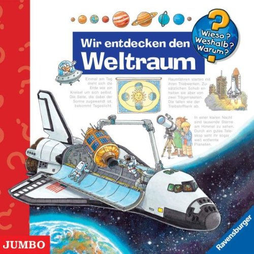 Wieso? Weshalb? Warum? - Wir Entdecken Den Weltraum
