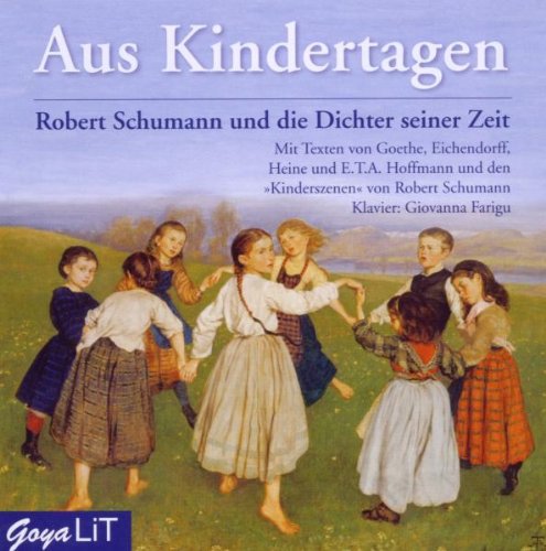 Sampler - Aus Kindertagen - Robert Schumann und die Dichter seiner Zeit. (Farigu)