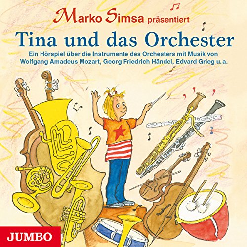 Simsa , Marko - Tina und das Orchester