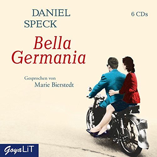 Daniel Speck - Bella Germania