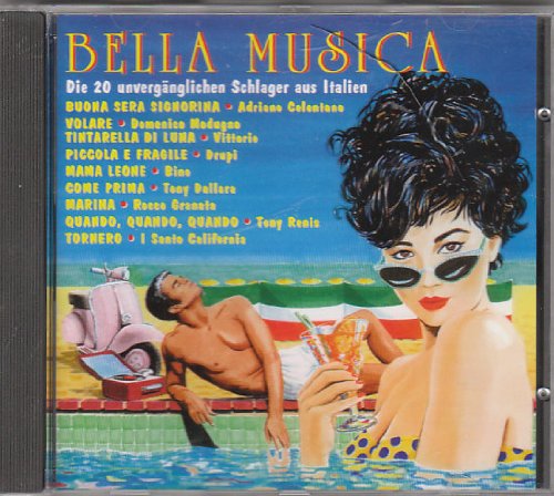 ITALIAN ARTISTS Compilation - Bella Musica - 20 unvergängliche Schlage aus Italien