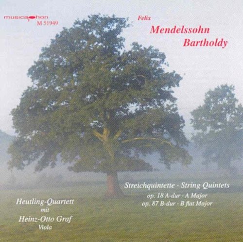 Mendelssohn , Felix - Streichquintette, Op. 18 & Op. 87 (Heutling-Quartett, Graf)