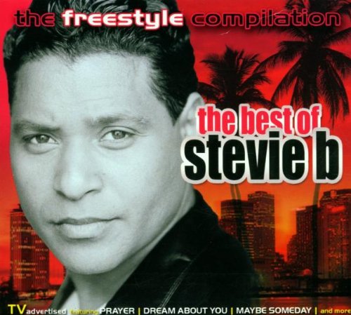 Stevie B - Best of (The Freestyle Compilation)