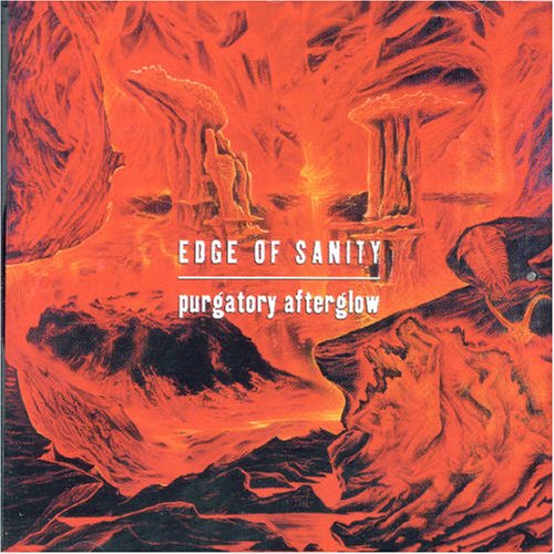 Edge of Sanity - Purgatory Afterglow