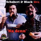 Schobert & Black - Lebend (1)