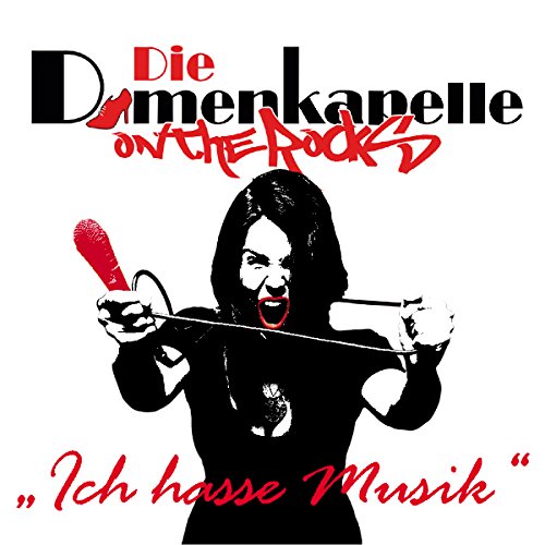 Damenkapelle , Die - Ich hasse Musik