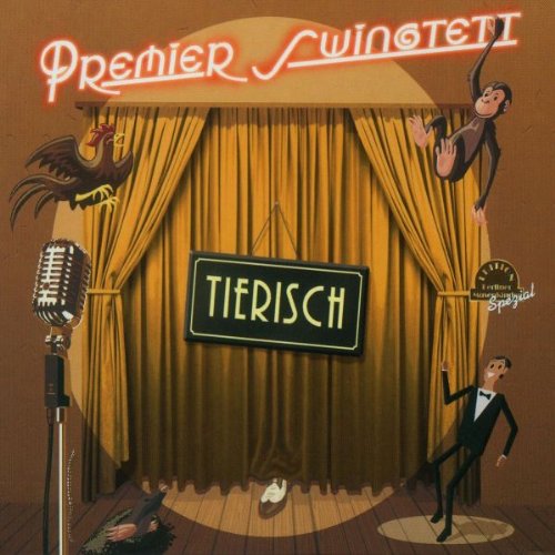 Premier Swingtett - Tierisch...