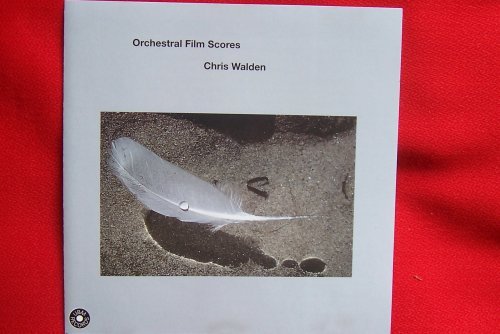 Walden , Chris - Orchestral Film Scores