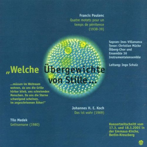 Ölberg-Chor und Ensemble 36 - Welche Übergewichte von Stille