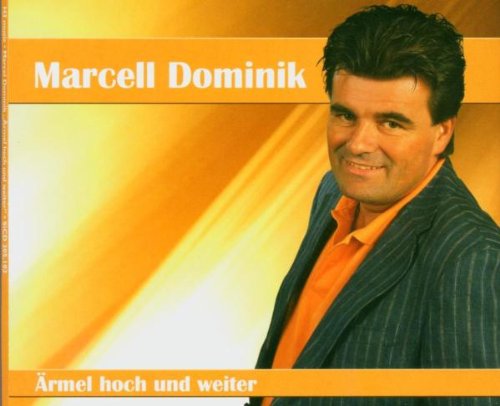 Dominik , Marcell - Ärmel hoch und weiter (Maxi)