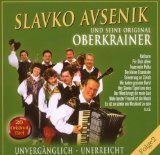 Slavko und Seine Original Oberkrainer Avsenik - Unvergänglich-Unerreicht,Folge 1