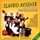Slavko und Seine Original Oberkrainer Avsenik - Unvergänglich-Unerreicht,Folge 1