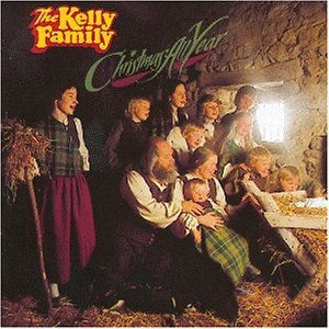 Kelly Family , The - Christmas All Year