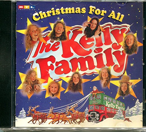 the Kelly Family - Christmas for All
