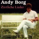 Borg , Andy - Ich brauch' Dich jeden Tag