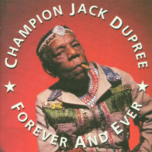 Champion Jack Dupree - Forever And Ever