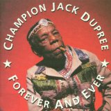 Dupree , Champion Jack - One Last Time